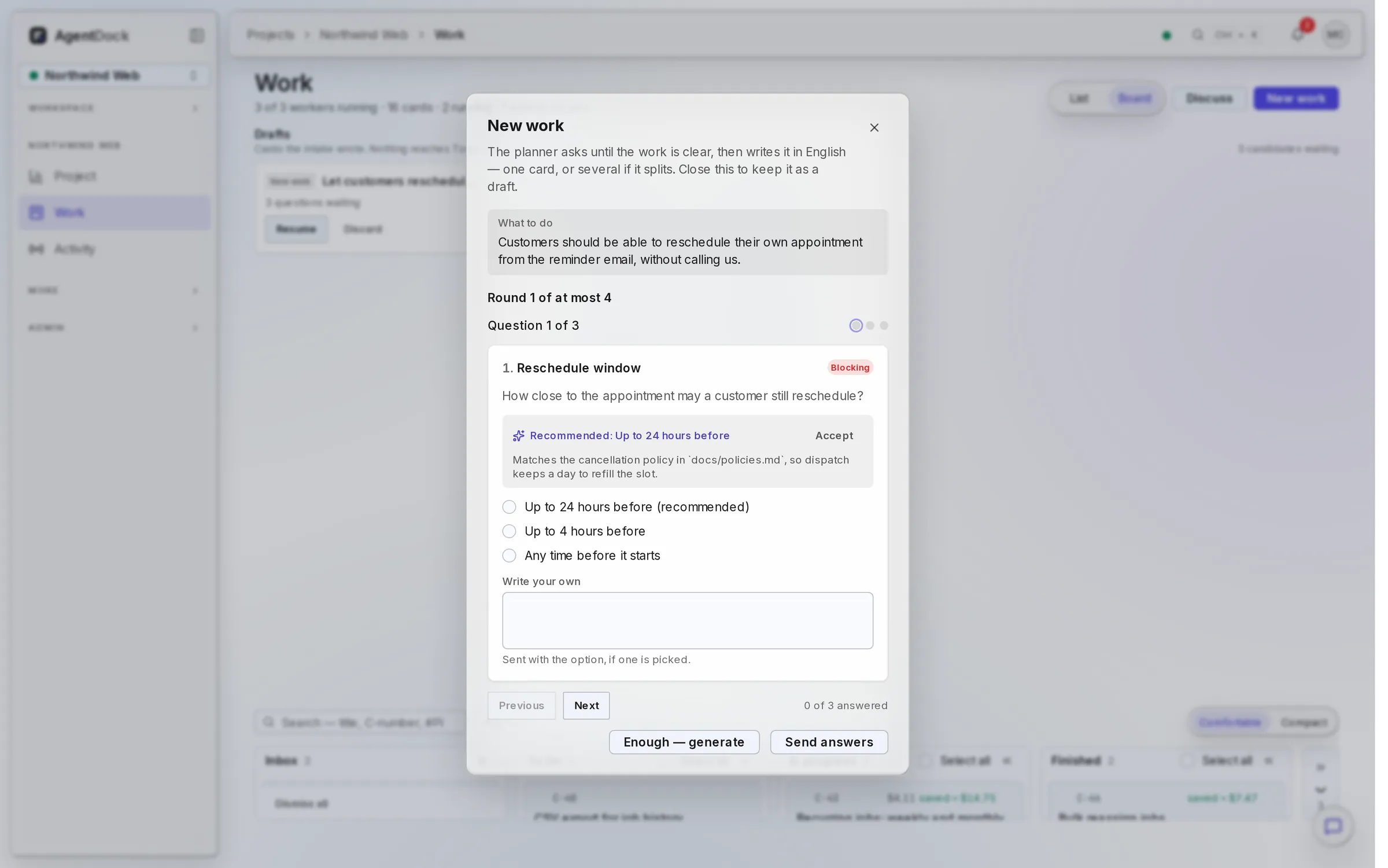 The New work dialog: the planner asks a blocking question with a recommended answer.